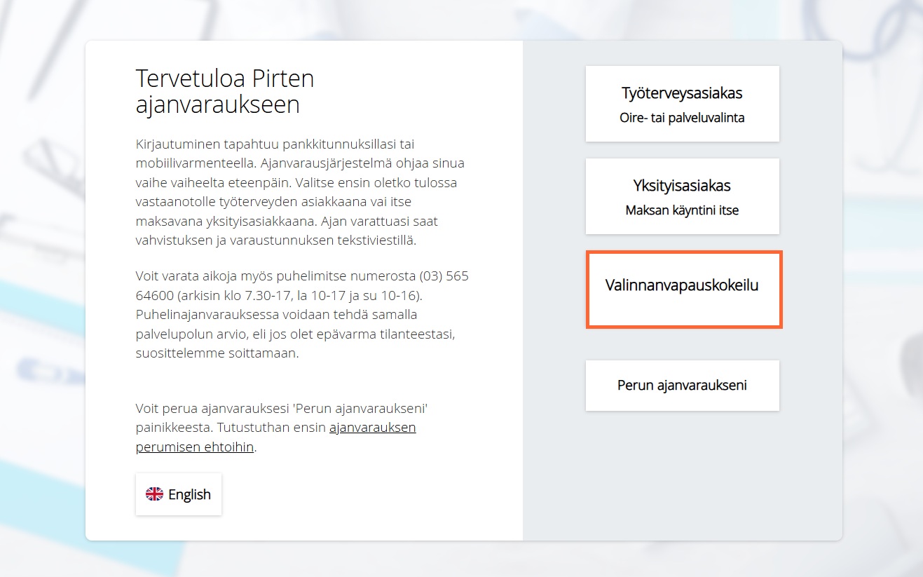 Varataksesi valinnanvapauskokeiluun sisältyvän käynnin, valitse kohta "Valinnanvapauskokeilu" Pirten verkkoajanvarauksen etusivulta.